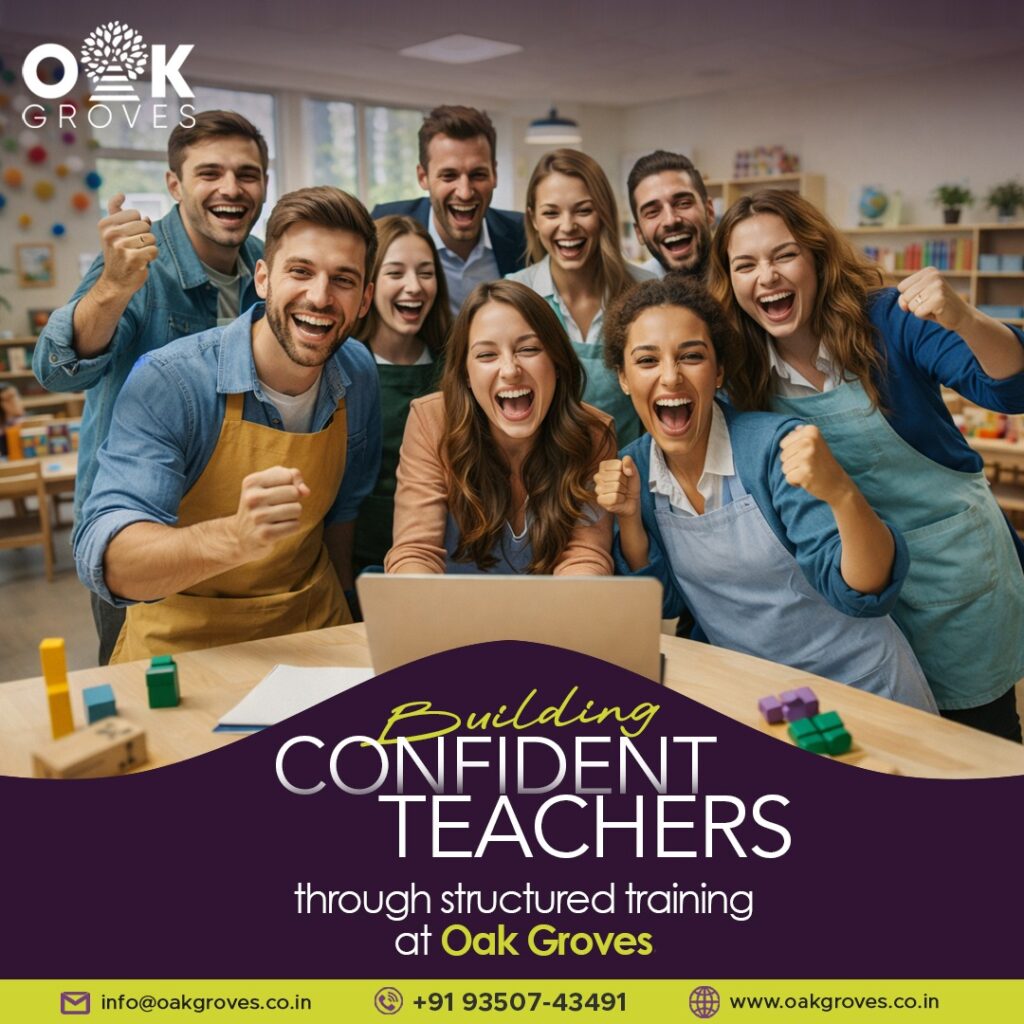 Best Teacher Training Institute in Delhi 2026 | Oak Groves Teacher Training
