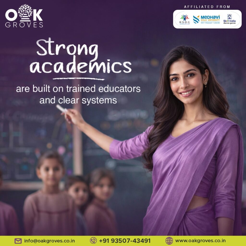 Teacher Training Program in India by Oakgroves with government approved certification